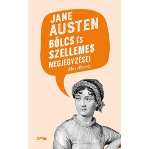 Jane Austen bölcs és szellemes megjegyzései
