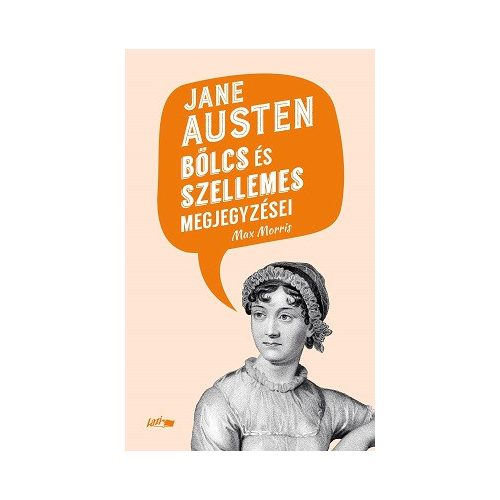 Jane Austen bölcs és szellemes megjegyzései