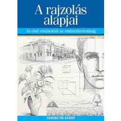  A rajzolás alapjai - Az első vonásoktól az emberábrázolásig	