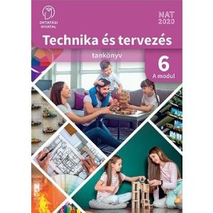 Technika és tervezés 6. A MODUL / Épített környezet