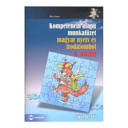 Kompetencia alapú munkafüzet magyar nyelv és irodalomból, Szövegértés, 4. évfolyam