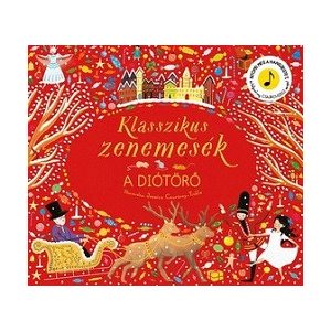 Klasszikus zenemesék: A diótörő
