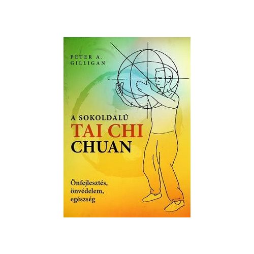 A sokoldalú Tai Chi Chuan