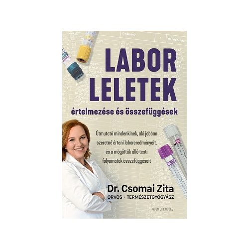 Laborleletek értelmezése és összefüggések
