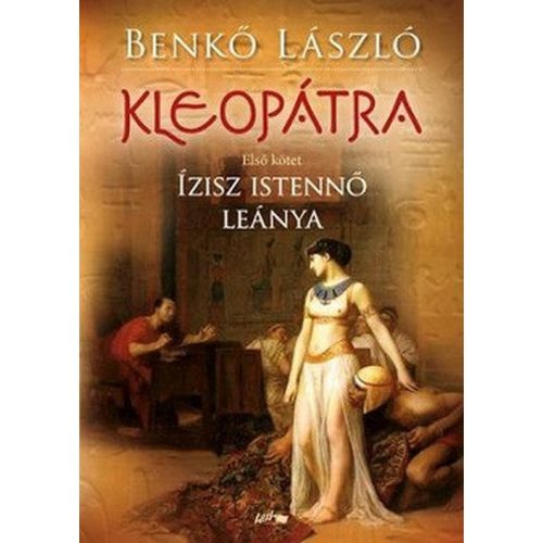 Kleopátra I. - Ízisz istennő leánya