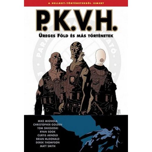 P.K.V.H.: Üreges Föld és más történetek - P.K.V.H. 1. (képregény)