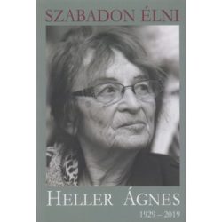 Szabadon élni 1929-2019