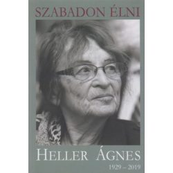 Szabadon élni 1929-2019