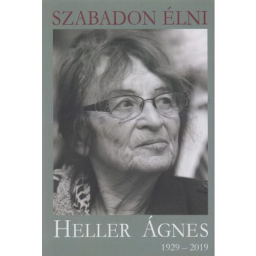 Szabadon élni 1929-2019