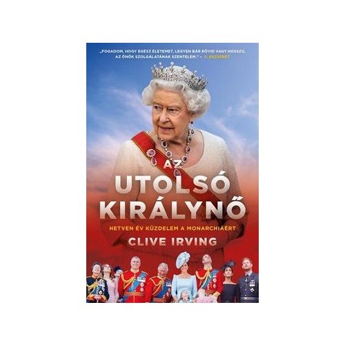 Az utolsó királynő - Hetven év küzdelem a monarchiáért