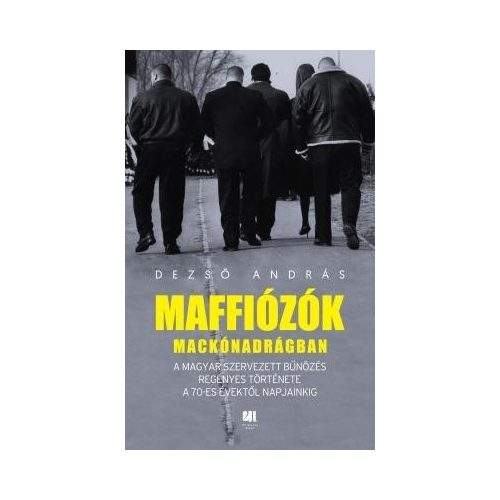 Maffiózók mackónadrágban