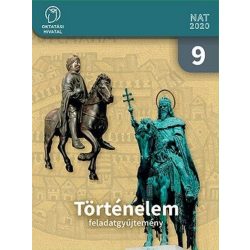 Történelem feladatgyűjtemény 9.