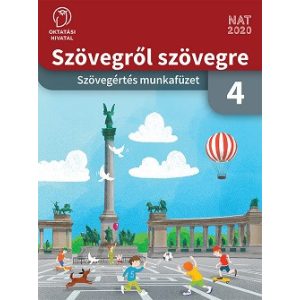 Szövegről szövegre - Szövegértés munkafüzet 4. osztály