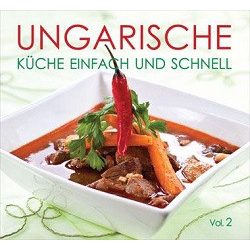 Ungarische küche einfach und schnell 2.