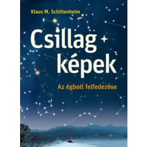 Csillagképek - Az égbolt felfedezése
