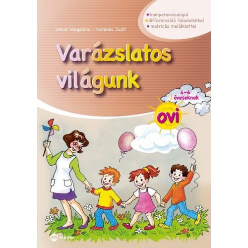 Varázslatos világunk - Ovi - 4-6 éveseknek