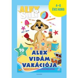 Alex Suli - Alex vidám vakációja - 4-6 éveseknek