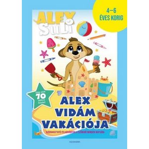 Alex Suli - Alex vidám vakációja - 4-6 éveseknek
