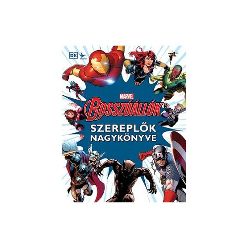 Marvel: Bosszúállók - Szereplők nagykönyve