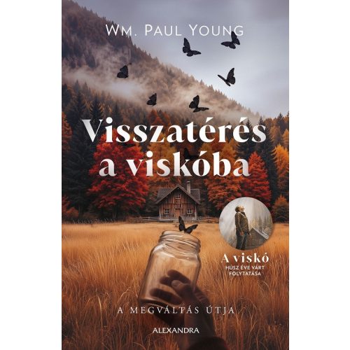 Visszatérés a viskóba - A megváltás útja (éldekorált)