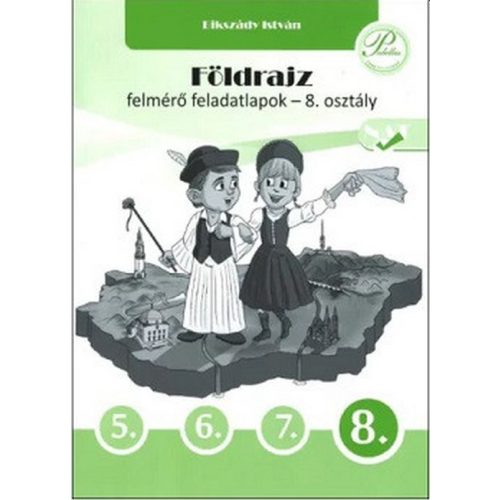Földrajz felmérő feladatlapok 8. osztály 