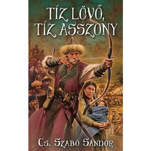 Tíz lövő, tíz asszony