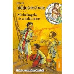 Michelangelo és a halál színe - Idődetektívek 9.