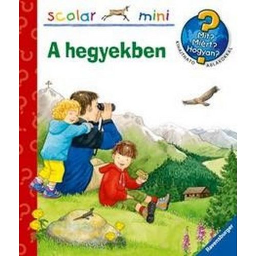 A hegyekben - Scolar Mini 14.