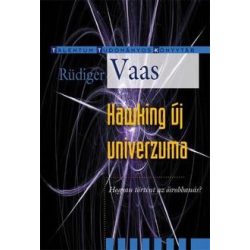Hawking új univerzuma - Hogyan történt az ősrobbanás?