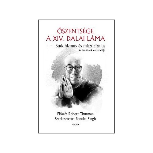 Buddhizmus és miszticizmus - A tanítások esszenciája