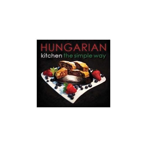 Hungarian kitchen - the simple way /recipe box