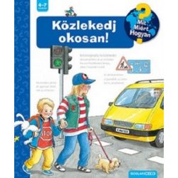 Közlekedj okosan! - Mit? Miért? Hogyan? 5.