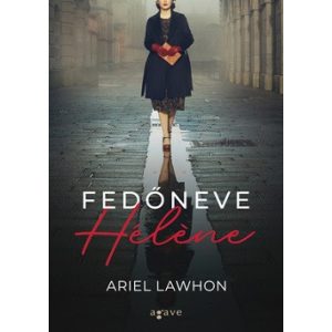 Fedőneve Hélène