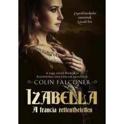 Izabella a francia rettenthetetlen
