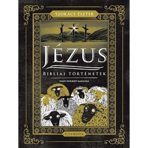 Jézus - Bibliai történetek