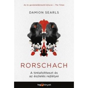 Rorschach - A tintafoltteszt és az észlelés rejtélyei
