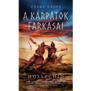 A Kárpátok farkasai - Hosszúhíd
