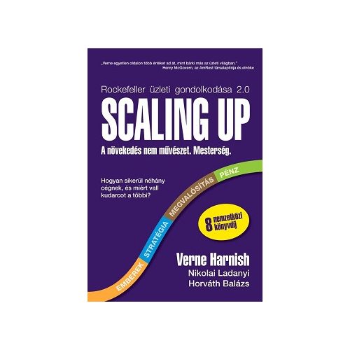 Scaling Up - A növekedés nem művészet. Mesterség.