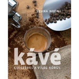 Kávé /Csészével a világ körül
