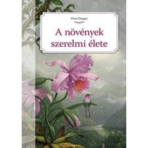 A növények szerelmi élete