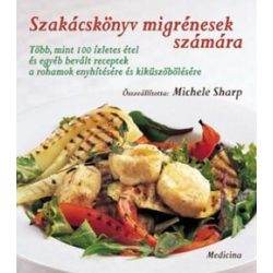 Szakácskönyv migrénesek számára