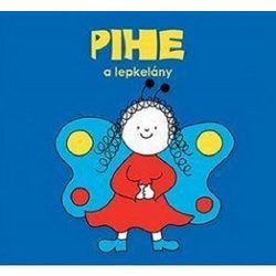 Pihe a lepkelány