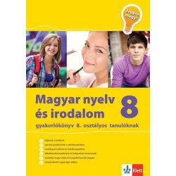   Magyar nyelv és irodalom 8 - Gyakorlókönyv 8. osztályos tanulóknak