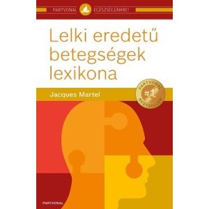 Lelki eredetű betegségek lexikona 