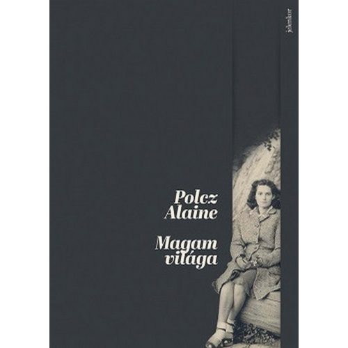 Magam világa - Emlékkönyv a szerző születésének 100. évfordulójára (új kiadás)