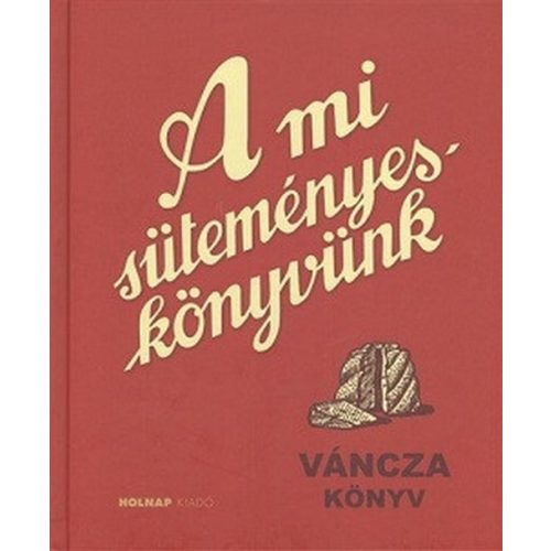 A mi süteményeskönyvünk