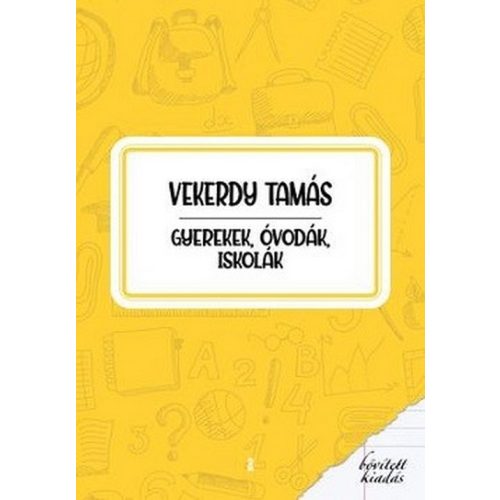 Gyerekek, óvodák, iskolák