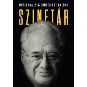 Szinetár - Önéletrajz-szerűség és egyebek