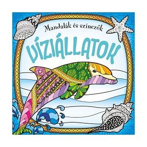 Mandalák és színezők - Víziállatok