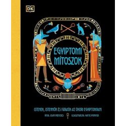   Egyiptomi mítoszok - Istenek, istennők és fáraók az ókori Egyiptomban